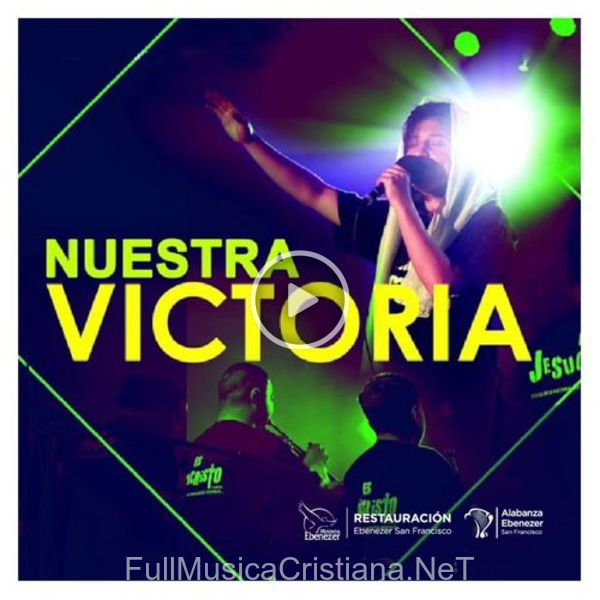 ▷ Recocijatey Canta de Ebenezer San Francisco 🎵 del Álbum Nuestra Victoria