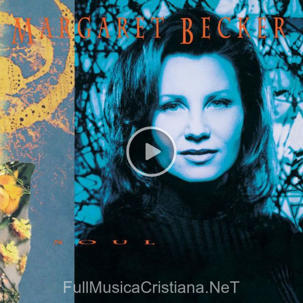 ▷ Keep My Mind (Soul Album Version) de Margaret Becker 🎵 del Álbum Soul