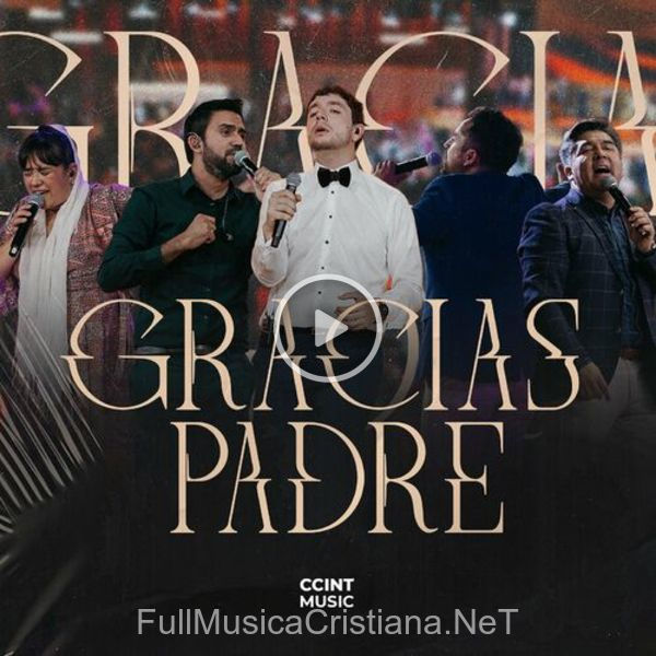 ▷ Glorioso Día (En Vivo) de Ccint Music 🎵 del Álbum Gracias Padre