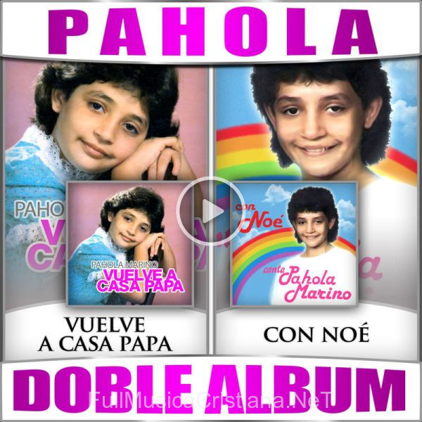 ▷ Hoy Soñaba de Pahola Marino 🎵 del Álbum Vuelve A Casa Papa