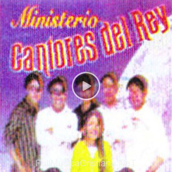 ▷ Vol. 2 de Cantores del Rey 🎵 Canciones del Album Vol. 2