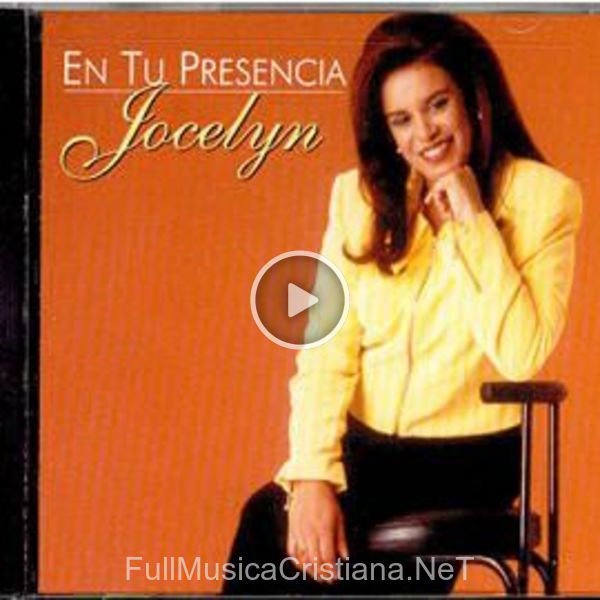 ▷ Aleluya! de Jocelyn Arias 🎵 del Álbum En Tu Presencia