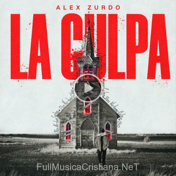 ▷ La Culpa de Alex Zurdo 🎵 Canciones del Album La Culpa