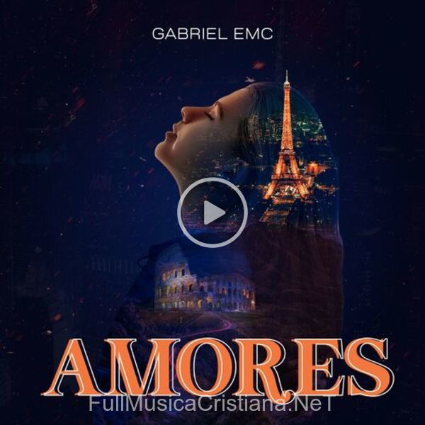 ▷ Amores de Gabriel EMC 🎵 del Álbum Amores