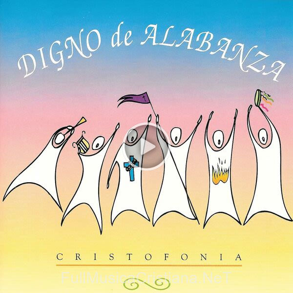 ▷ Exaltemos A Dios de Cristofonía 🎵 del Álbum Digno De Alabanza