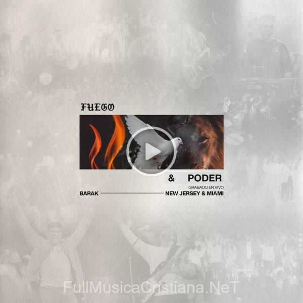 ▷ Fuego & Poder (Live) de Barak 🎵 Canciones del Album Fuego & Poder (Live)