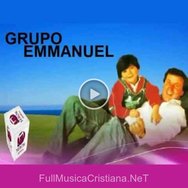 ▷ Canciones de Grupo Musical Emmanuel 🎵 Discografía completa de Grupo Musical Emmanuel