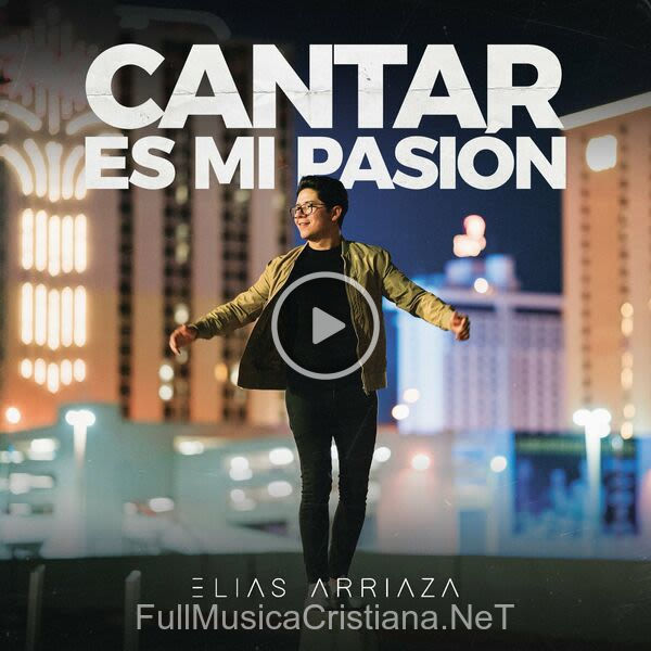 ▷ California de Elias Arriaza 🎵 del Álbum Cantar Es Mi Pasión