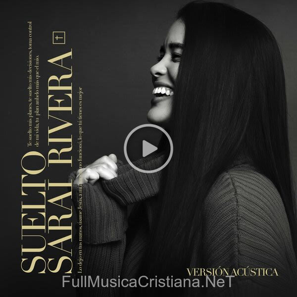 ▷ Suelto (Versión Acústica) de Sarai Rivera 🎵 Canciones del Album Suelto (Versión Acústica)