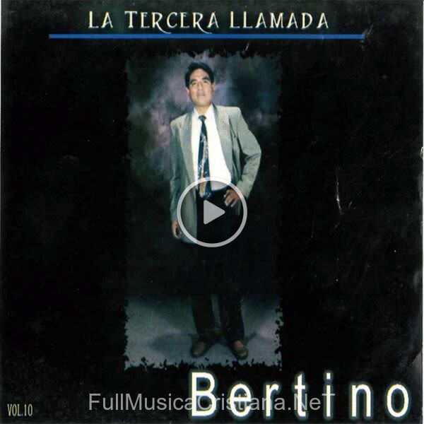 ▷ ¿De Qué Me Serviría? (Live) de Bertino Aquino 🎵 del Álbum La Tercera Llamada