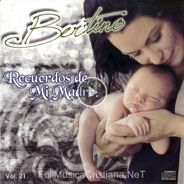Recuerdos De Mi Madre de Bertino Aquino