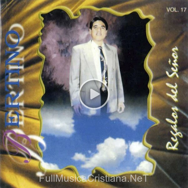 Regalos Del Señor de Bertino Aquino