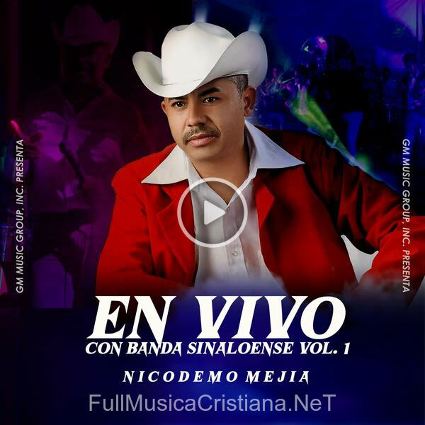 ▷ Jesus Es El Camino (En Vivo) de Nicodemo Mejia 🎵 del Álbum En Vivo Con Banda Sinaloense, Vol.1