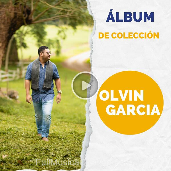 Álbum De Colección de Olvin Garcia