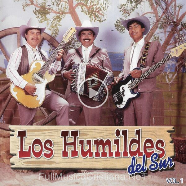 ▷ Estoy Presente, Vol. 1 de Los Humildes del Sur 🎵 Canciones del Album Estoy Presente, Vol. 1