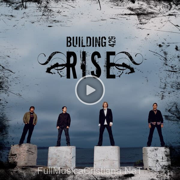 ▷ Rise de Building 429 🎵 Canciones del Album Rise