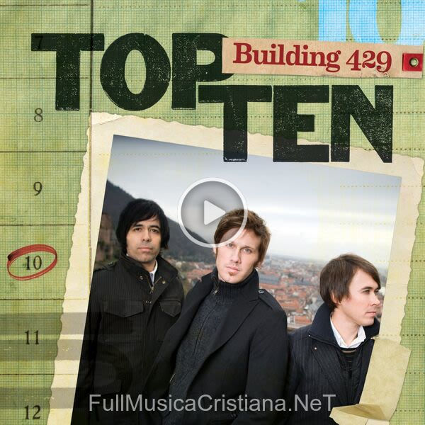 ▷ Glory Defined (Top Ten Edit) de Building 429 🎵 del Álbum Top Ten