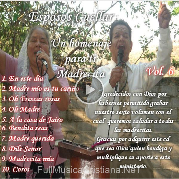 ▷ Madre Mio Es Tu Cariño de Esposos Cuellar 🎵 del Álbum Un Homenaje Para Ti Madrecita