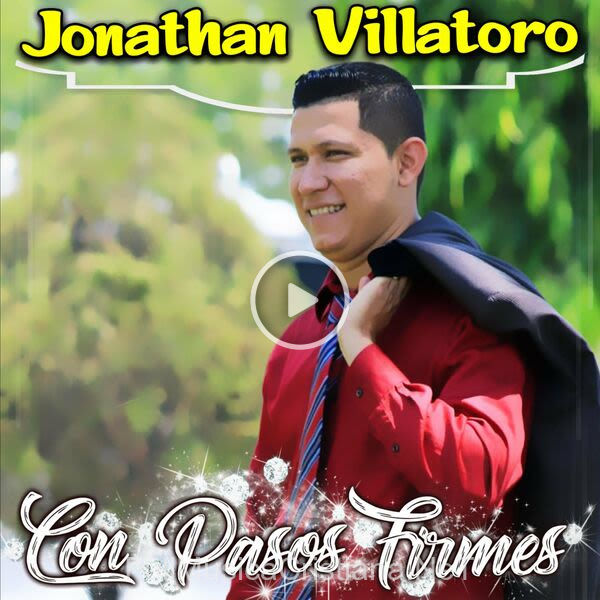 ▷ Mi Viejo Amigo de Jonathan Villatoro 🎵 del Álbum Con Pasos Firmes