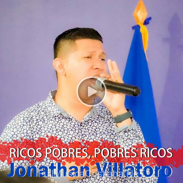 ▷ Ricos Pobres, Pobres Ricos de Jonathan Villatoro 🎵 del Álbum Ricos Pobres, Pobres Ricos