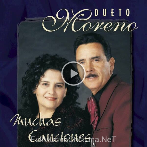 ▷ Muchas Canciones de Dueto Moreno 🎵 Canciones del Album Muchas Canciones