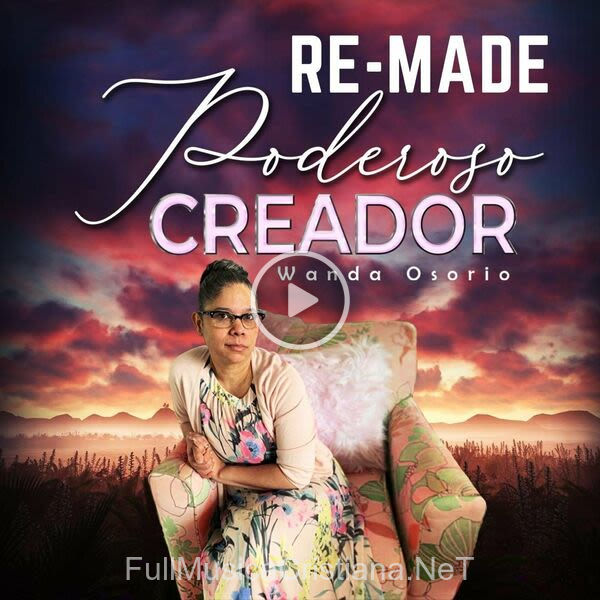 ▷ Vengo A Ti de Wanda Osorio 🎵 del Álbum Poderoso Creador Remade