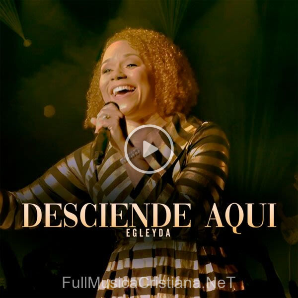 ▷ Desciende Aquí de Egleyda Belliard 🎵 Canciones del Album Desciende Aquí