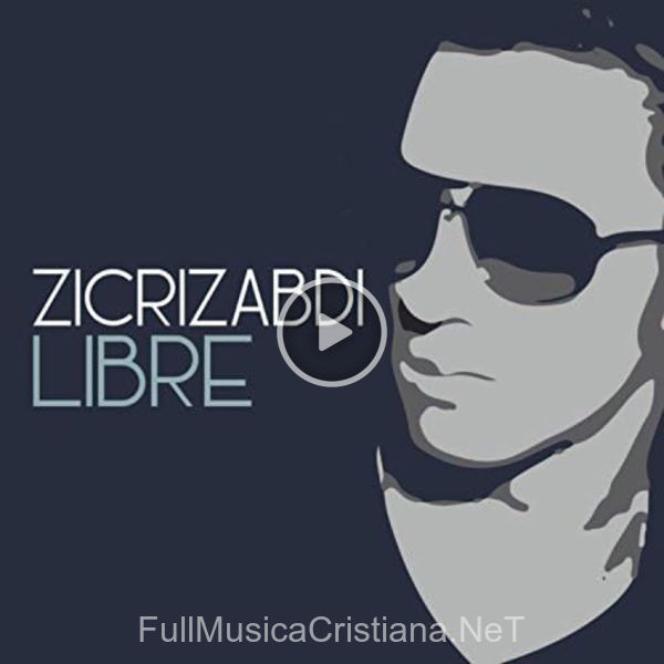 ▷ Asi Que Sigo de Zicri Zabdi 🎵 del Álbum Libre