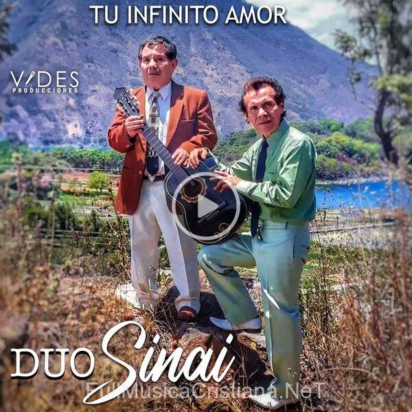 ▷ Tu Infinito Amor de Duo Sinai 🎵 Canciones del Album Tu Infinito Amor