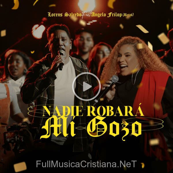 ▷ Nadie Robará Mi Gozo (Feat. Angelo Frilop (Barak)) de Lorens Salcedo 🎵 Canciones del Album Nadie Robará Mi Gozo