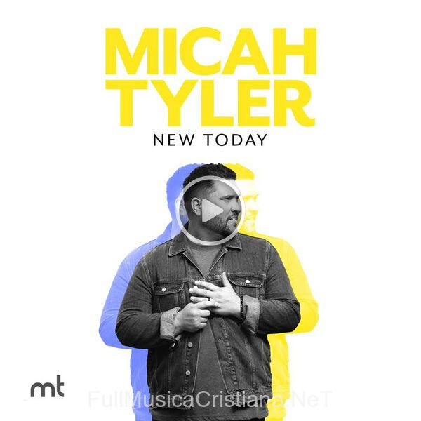 ▷ Life Up Ahead de Micah Tyler 🎵 del Álbum New Today