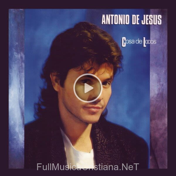 ▷ No Es Nada Facil (Qualquer Jeito - It Should Have Been Easy) de Antonio de Jesus 🎵 del Álbum Cosa De Locos