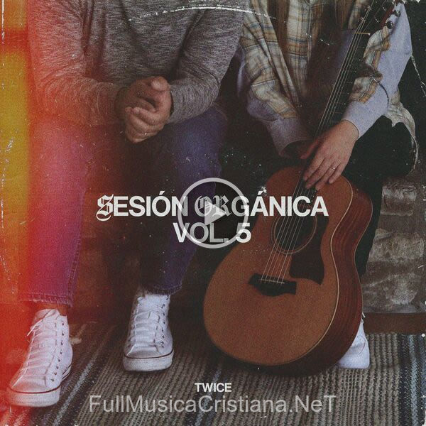 ▷ Roca Firme (Él No) de Twice 🎵 del Álbum Sesión OrgáNica, Vol. 5