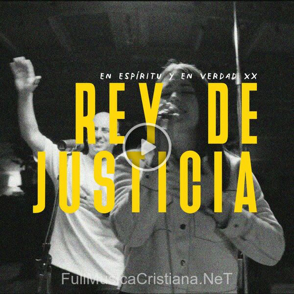 ▷ Rey De Justicia / Perfume A Tus Pies de En Espiritu y En Verdad 🎵 Canciones del Album Rey De Justicia / Perfume A