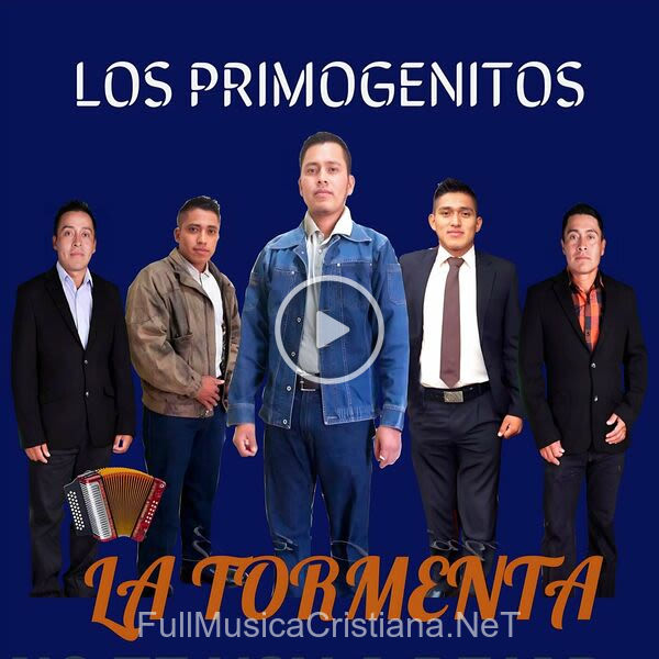 ▷ Tu Amor de Los Primogenitos 🎵 del Álbum La Tormenta