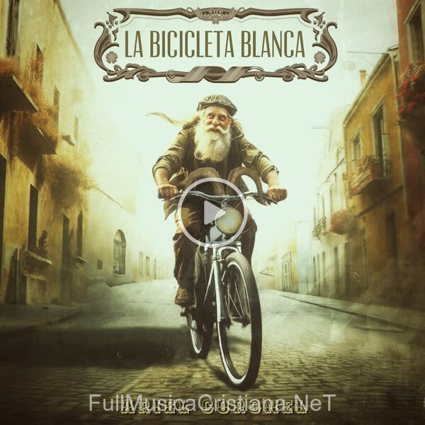 ▷ La Bicicleta Blanca de Ariel Coronel 🎵 del Álbum La Bicicleta Blanca