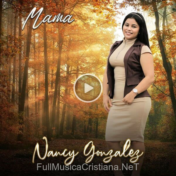 Mama de Nancy Gonzalez