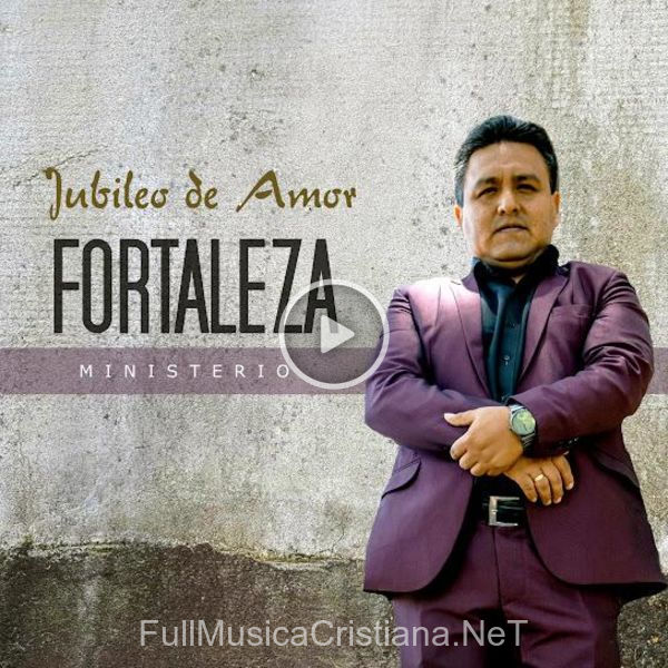 ▷ Canciones de Ministerio Fortaleza 🎵 Discografía completa de Ministerio Fortaleza