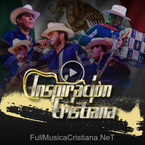 ▷ Canciones de Inspiración Cristiana 🎵 Discografía completa de Inspiración Cristiana