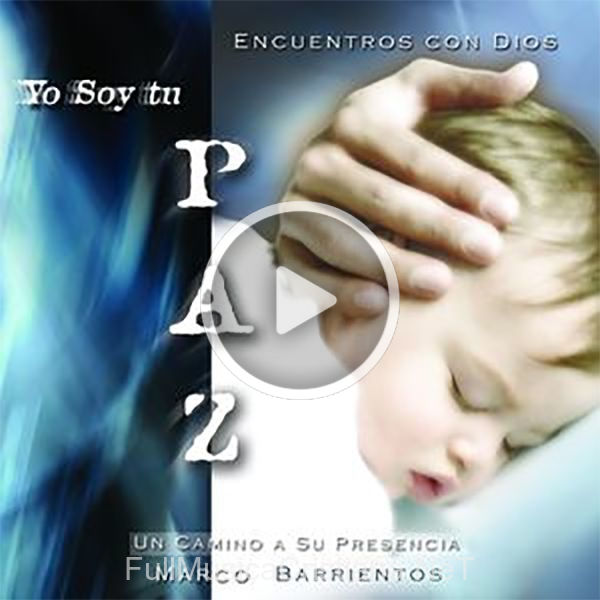 Yo Soy Tu Paz de Marco Barrientos