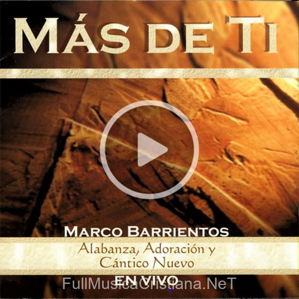 Mas de Ti de Marco Barrientos