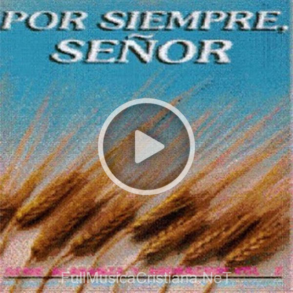 Por Siempre Señor de Marco Barrientos