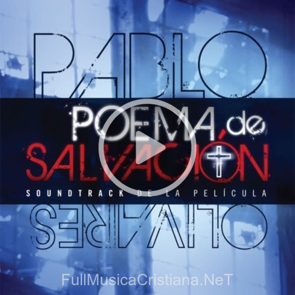 Poema De Salvacion (Soundtrack De La Pelicula) de Pablo Olivares