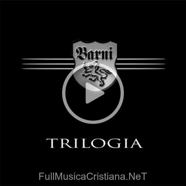 Trilogia de Luis Barni