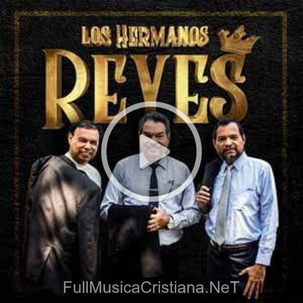 Los Hermanos Reyes