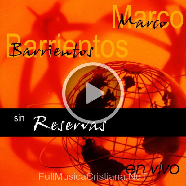 Sin Reservas de Marco Barrientos
