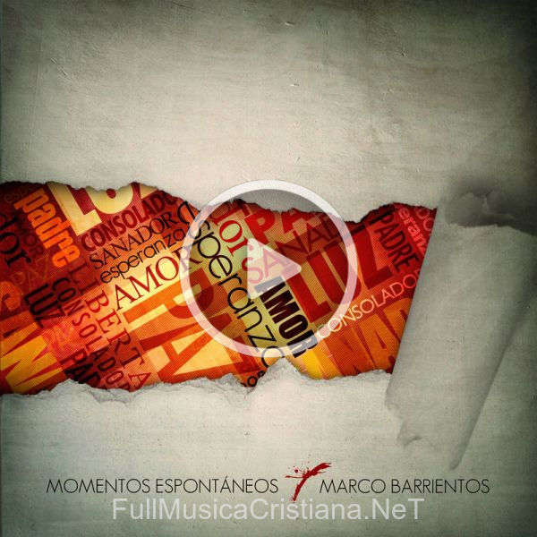 Momentos Espontaneos de Marco Barrientos