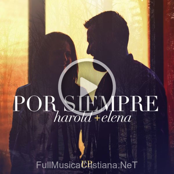 Ep Por Siempre de Harold & Elena