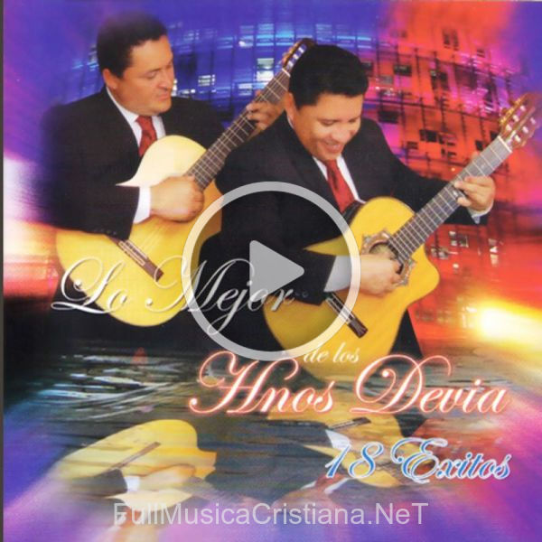 Lo Mejor De Los Hermanos Devia de Duo Hermanos Devia