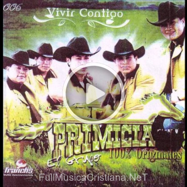 Vivir Contigo de Grupo Primicia
